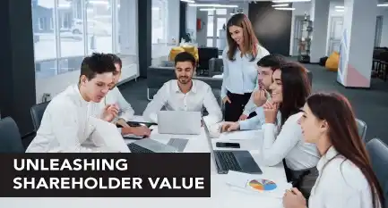 Unleashing Shareholder Value