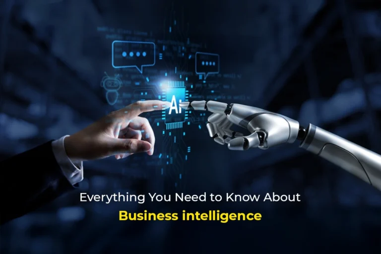 Everything You Need to Know About Business Intelligence