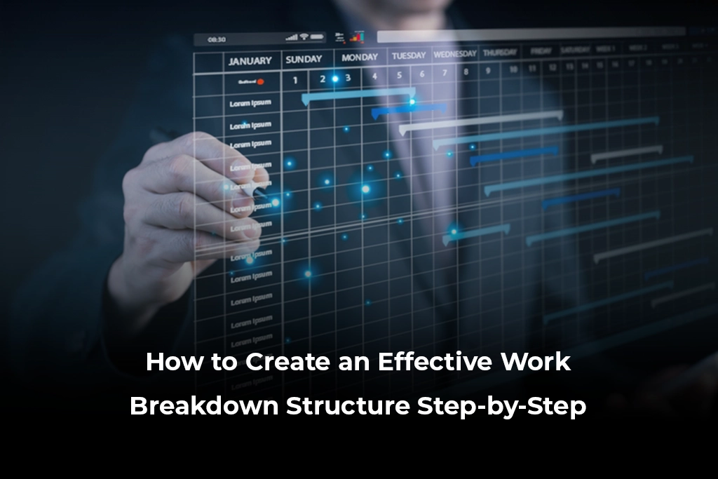 6 Steps to Create a Work Breakdown Structure