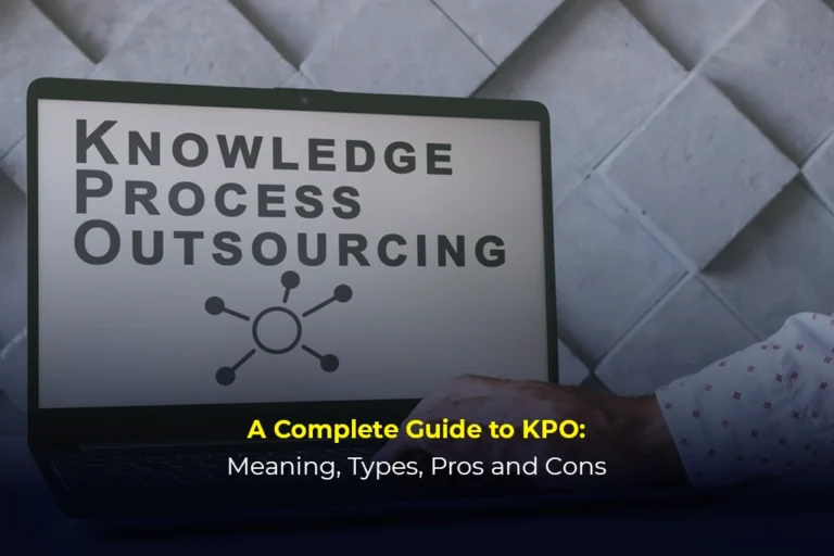 A Complete Guide to KPO: Meaning, Types, Pros and Cons