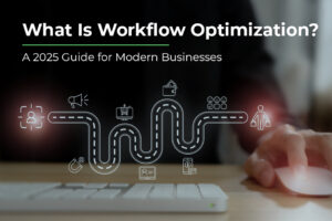 What Is Workflow Optimization?