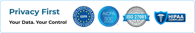GDPR, AICPA SOC, ISO 27001, HIPAA certified